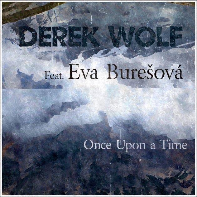 Once Upon a Time (feat. Derek Wolf)