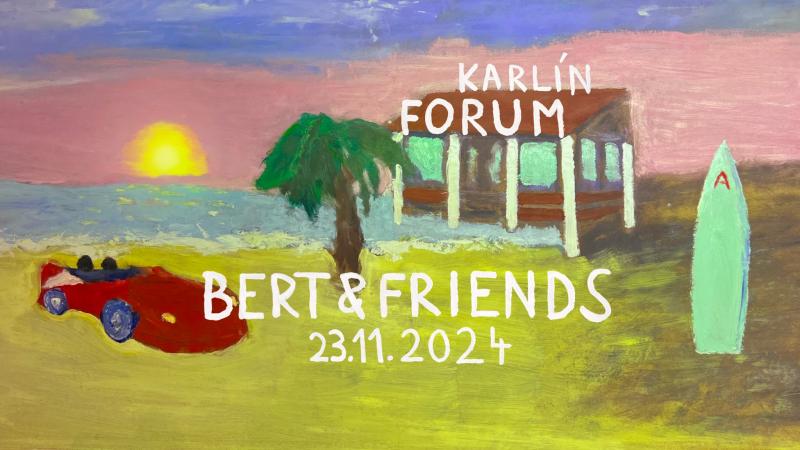 Bert & Friends - Praha