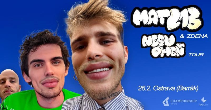 Mat213 - Nesu oheň Turné 2025 - Ostrava