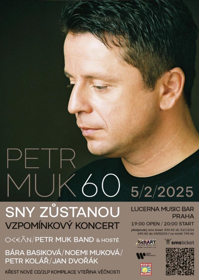 Petr Muk 60 - Sny zůstanou - Praha