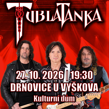 Tublatanka - Drnovice