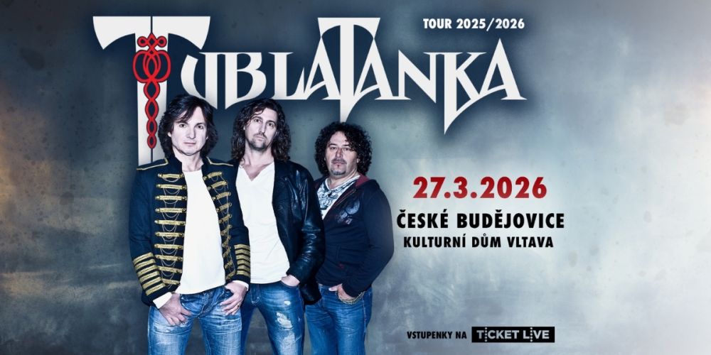 Tublatanka - České Budějovice