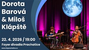 Dorota Barová + Miloš Klápště - Prachatice