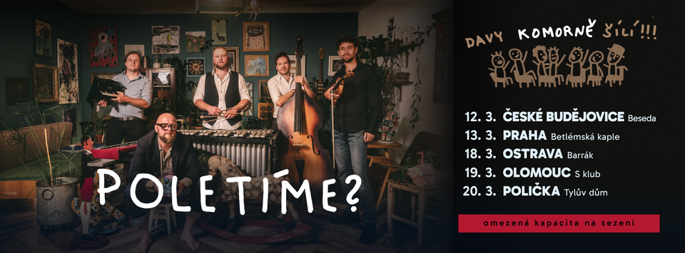 -Polet�me? - Davy komorn� ��l�