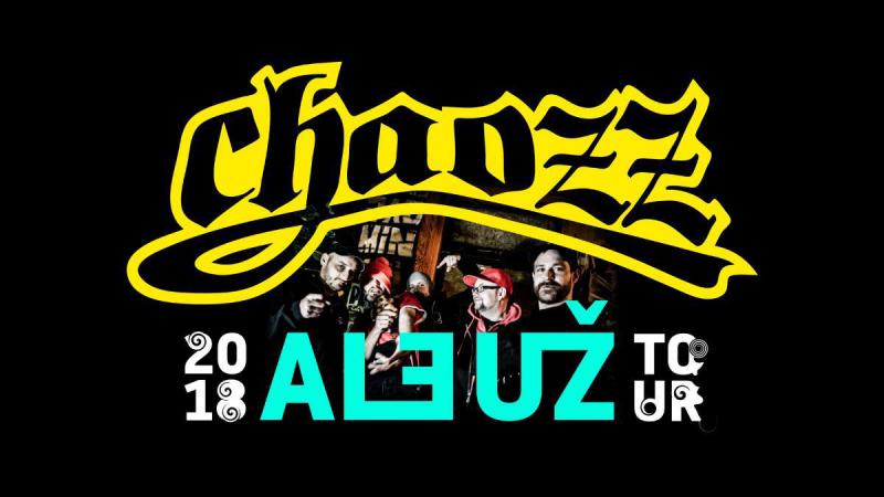 Chaozz - ALE UŽ Tour 2018