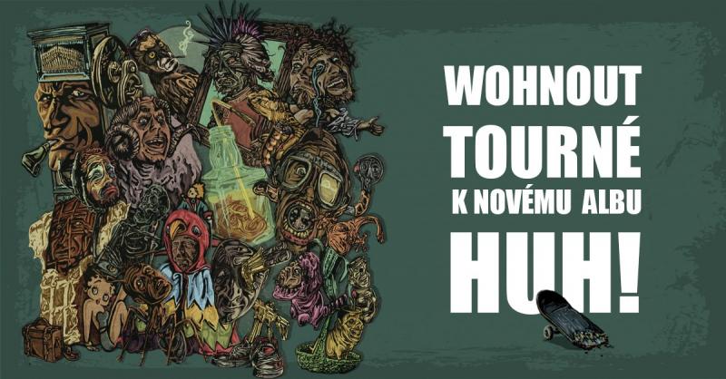 Wohnout - HUH! - Havlíčkův Brod