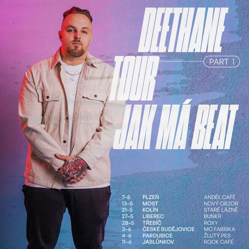 DeeThane - Tour jak má beat - Třebíč