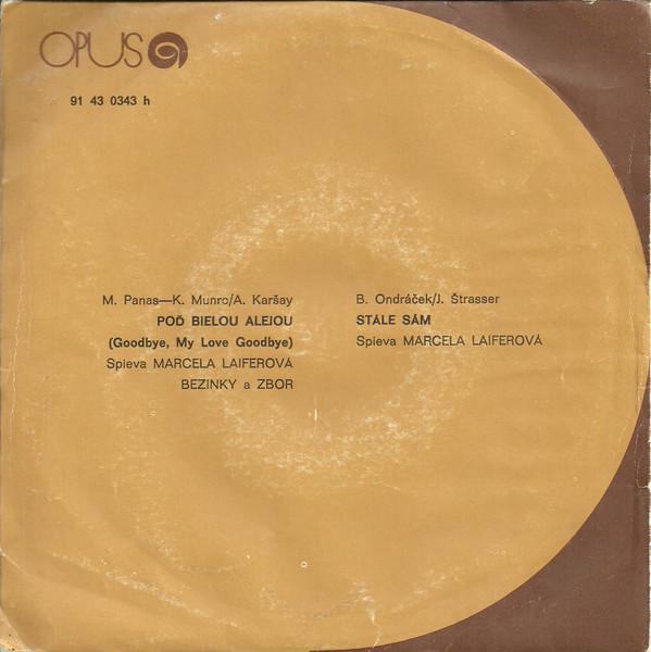 Poď bielou alejou / Stále sám