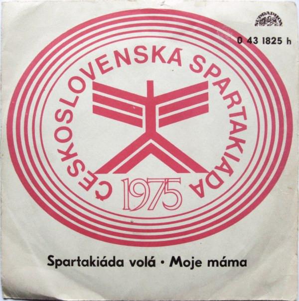 Spartakiáda volá / Moje máma