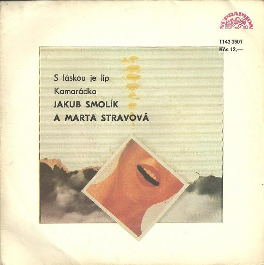 S láskou je líp / Kamarádka feat. Marta Stravová