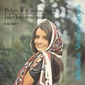 Dobře, že tě mámo mám / Jako královně páže