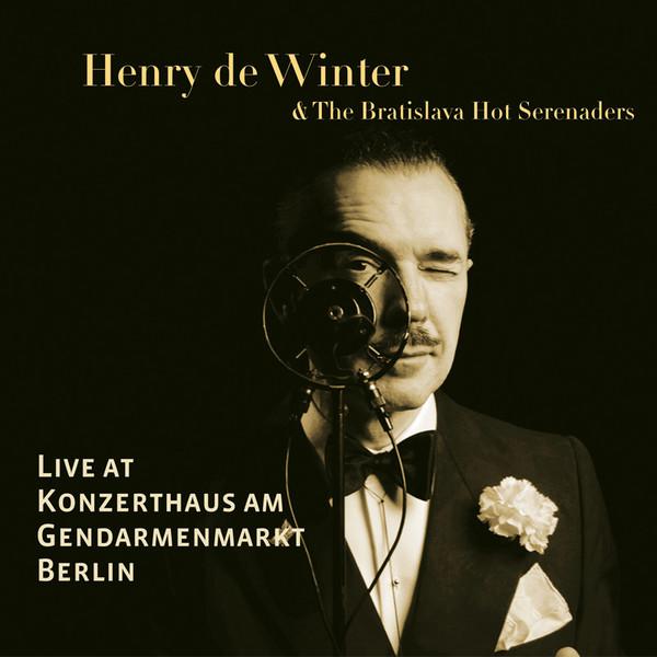 Live at Schauspielhaus am Gendarmenmarkt Berlin feat. Henry de Winter