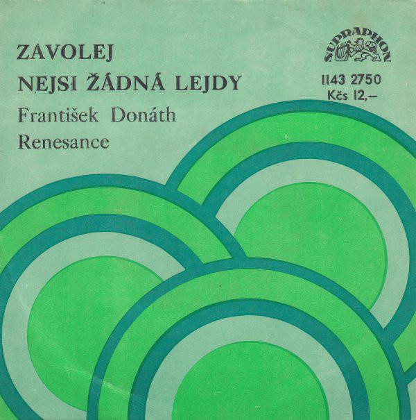 Zavolej / Nejsi žádná lejdy feat. Renesance