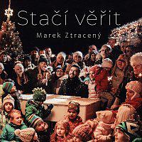 Stačí věřit