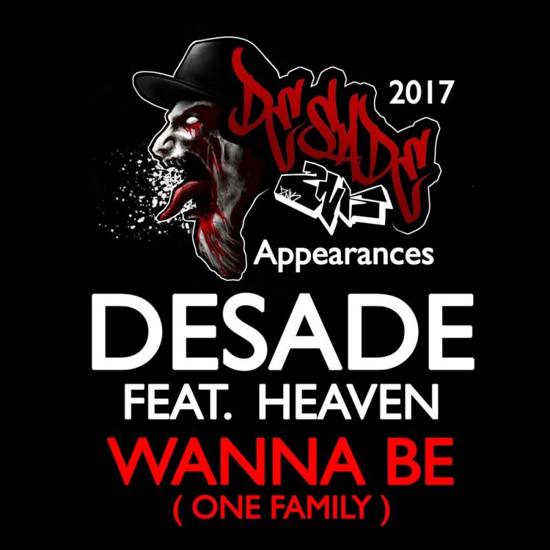Wanna Be / One Family (feat. Heaven Horrorcore)