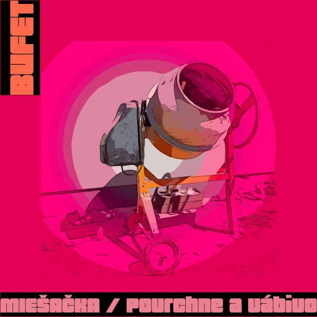 Miešačka / Povrchne a vábivo