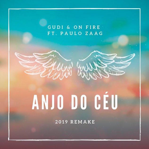Anjo do Céu (feat. Paulo Zaag, Gudi)