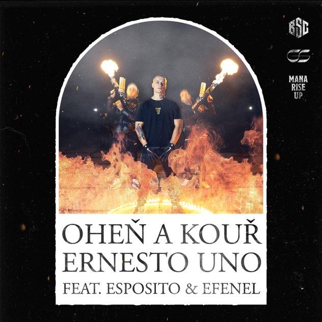 Oheň a Kouř (feat. Esposito & Efenel)