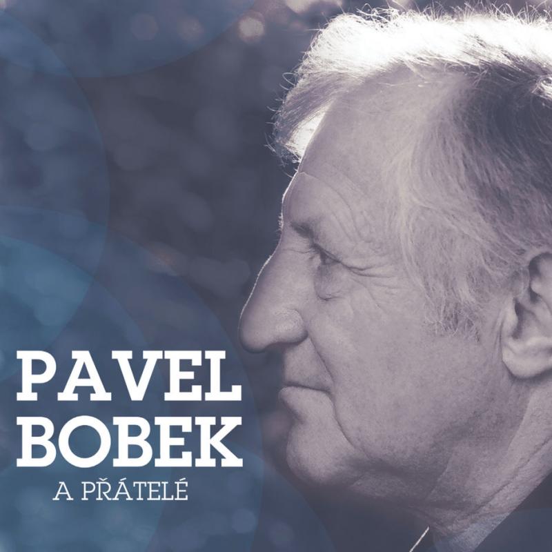 Pavel Bobek a Přátelé