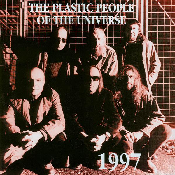 The Plastic People Of The Universe - 1997