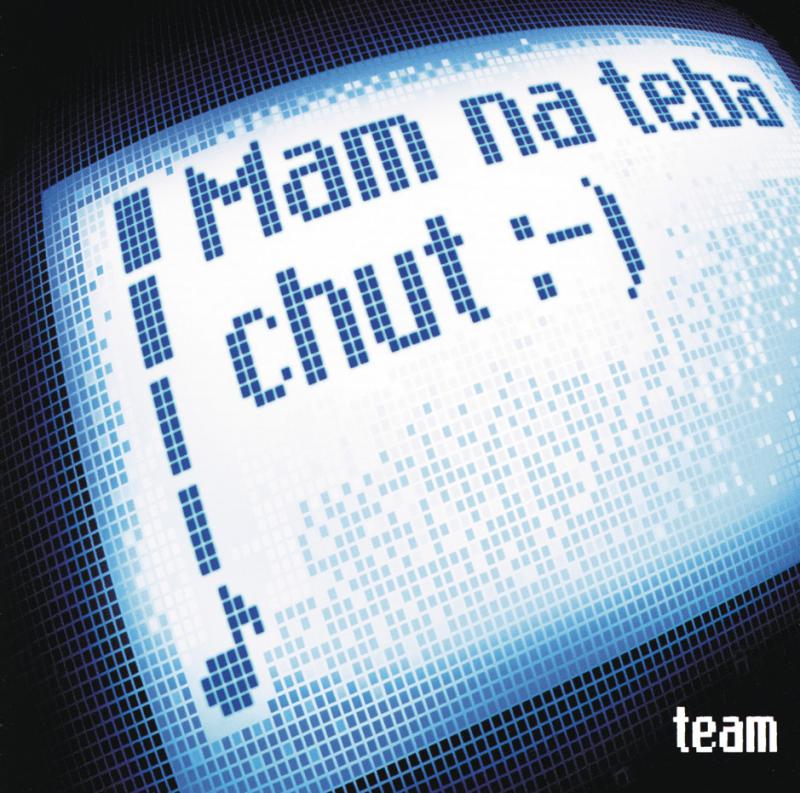Mám na teba chuť :–)