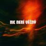 Nic není věčný