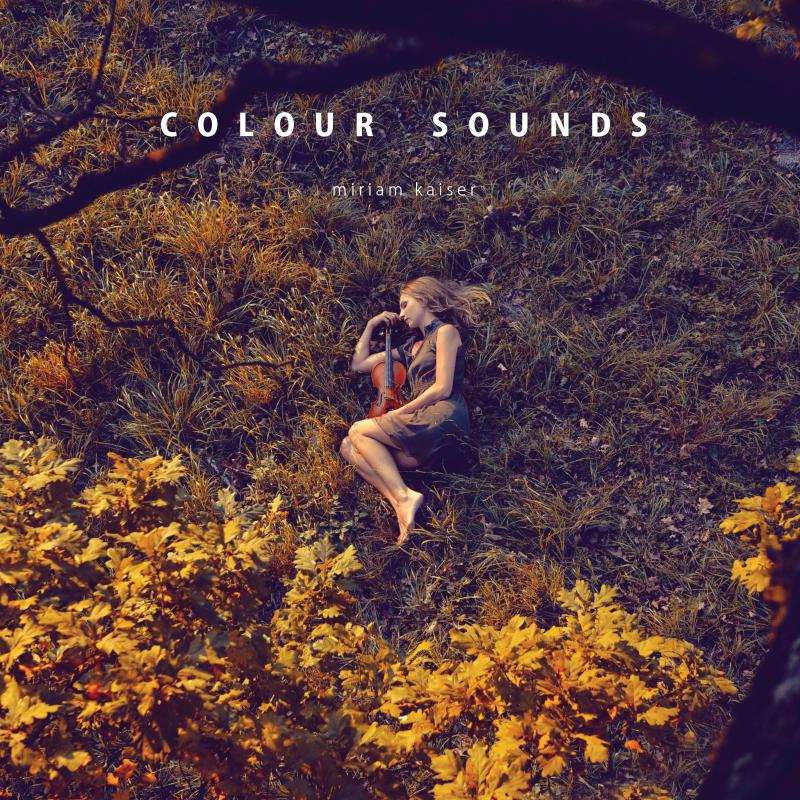 Máte slabosť pre sláčiky? Nenechajte si ujsť slovenskú spievajúcu huslistku Miriam Kaiser a jej nový album COLOUR SOUNDS
