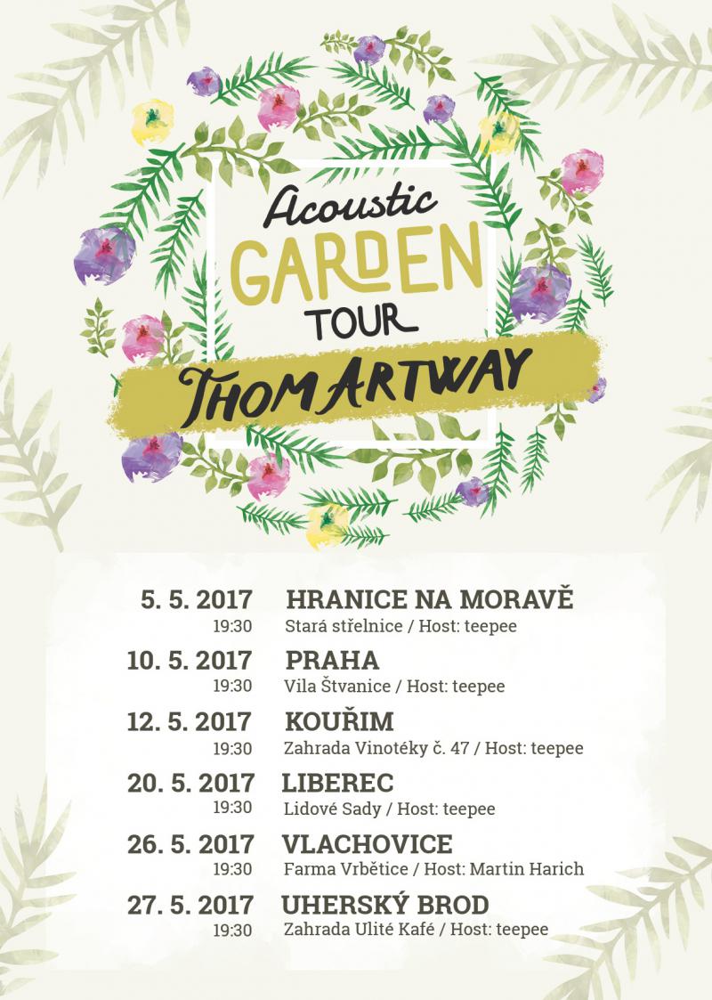 THOM ARTWAY VYRAZÍ NA INTIMNÍ ACOUSTIC GARDEN TOUR