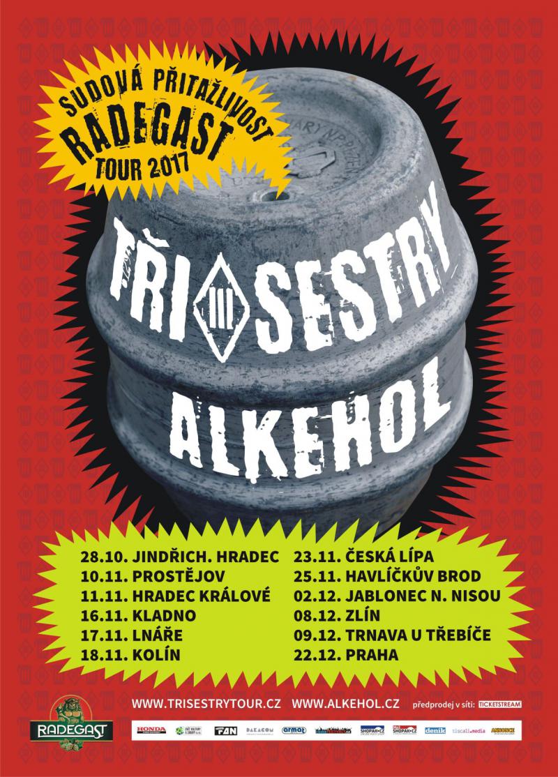 TŘI SESTRY a ALKEHOL to je SUDOVÁ PŘITAŽLIVOST RADEGAST TOUR 2017