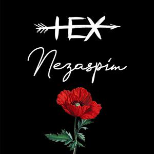 Skupina HEX predstavuje nový singel 'Nezaspím'