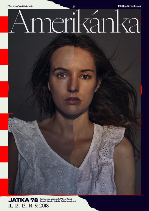 Tereza Voříšková a Eliška Křenková  jako jedno tělo a jedna duše ve hře Amerikánka na Jatkách78