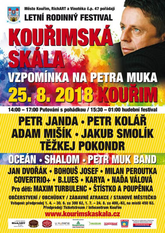Rodinný festival Kouřimská skála 2018 aneb Vzpomínka na Petra Muka sobota 25. 8. 2018 KOUŘIM, areál Kouřimské skály