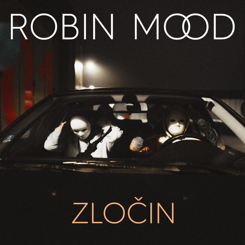 ROBIN MOOD spáchal Zločin