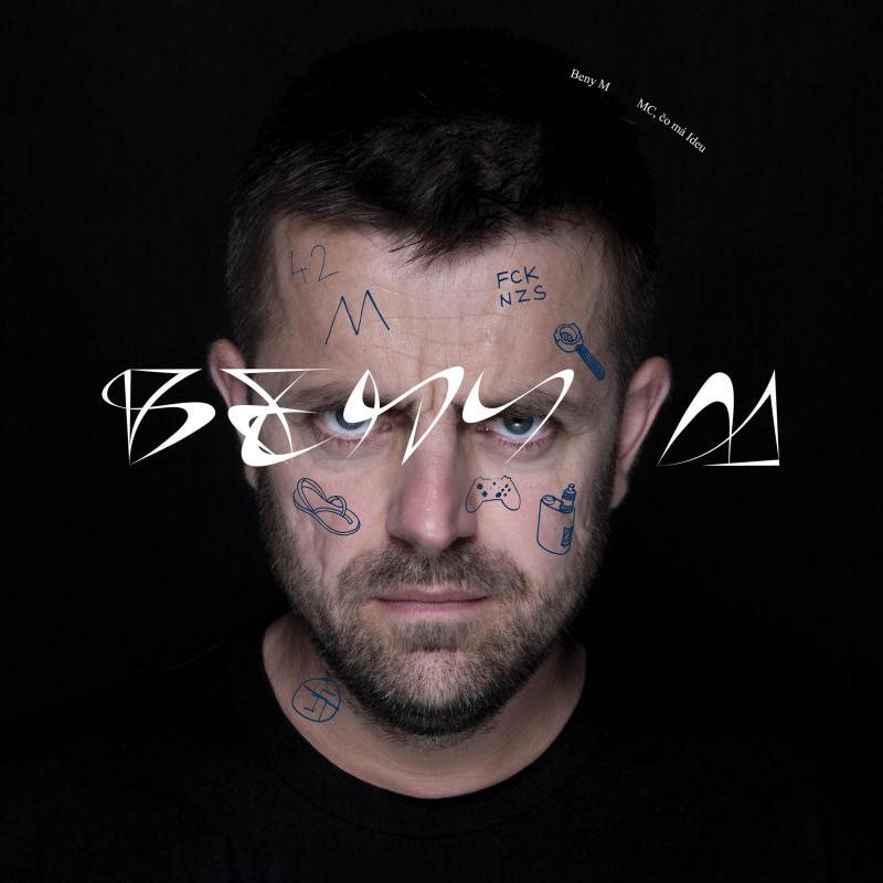 Bene je Beny M a Beny M je MC, čo má Ideu