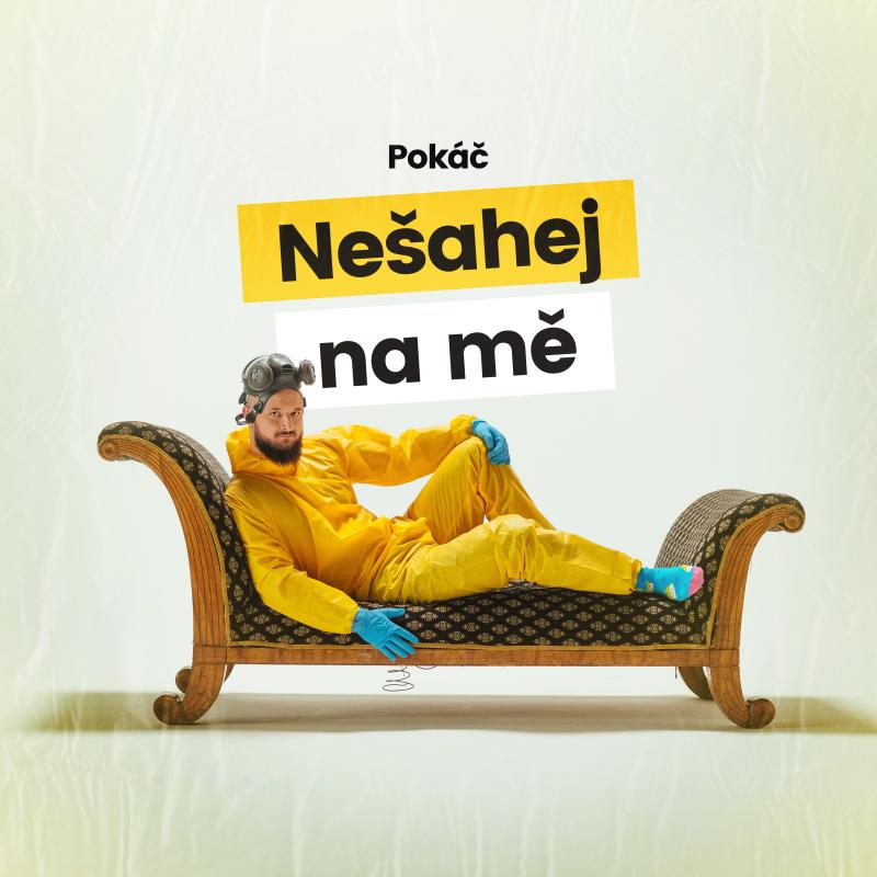 Pokáč vyslal do světa nový singl Nešahej na mě. Oficiální hymna letošního léta je tady!