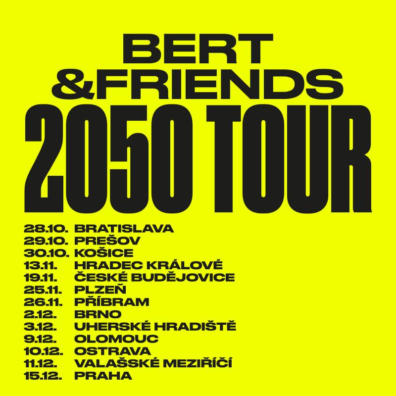 Bert & Friends připravují podzimní, dvakrát odložené 2050 TOUR a zahrají ve 13 českých a slovenských městech