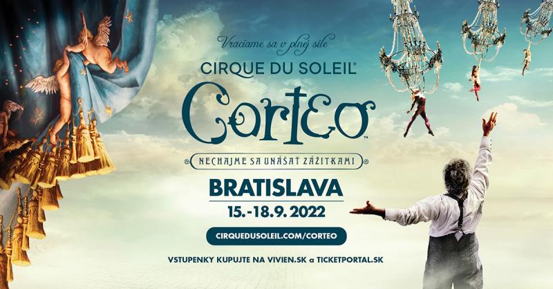Na Slovensko mieri Cirque du Soleil s predstavením Corteo. Podujatie plné kontrastov ponúkne poslednú rozlúčku klauna vo veselej perspektíve.