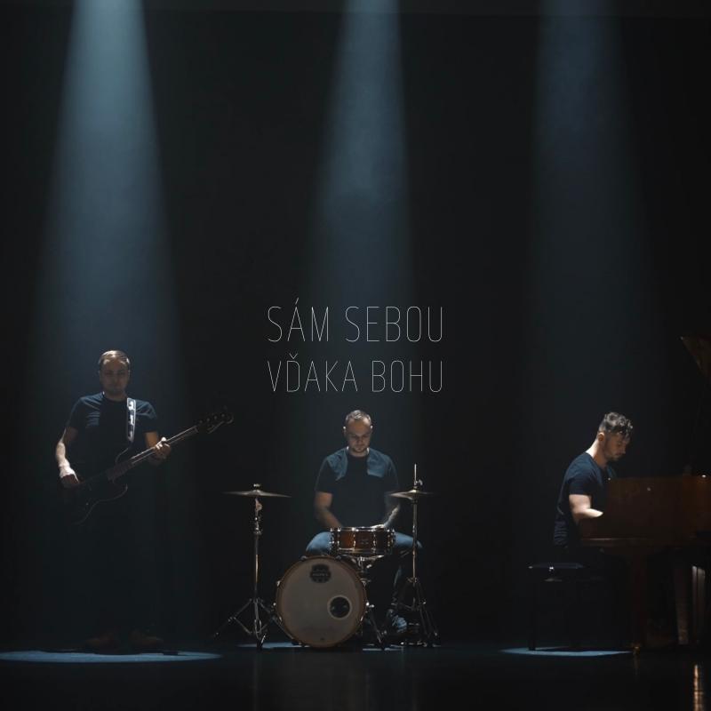 Kapela Sám sebou přichází s emotivním singlem Vďaka Bohu věnovaným svým dětem