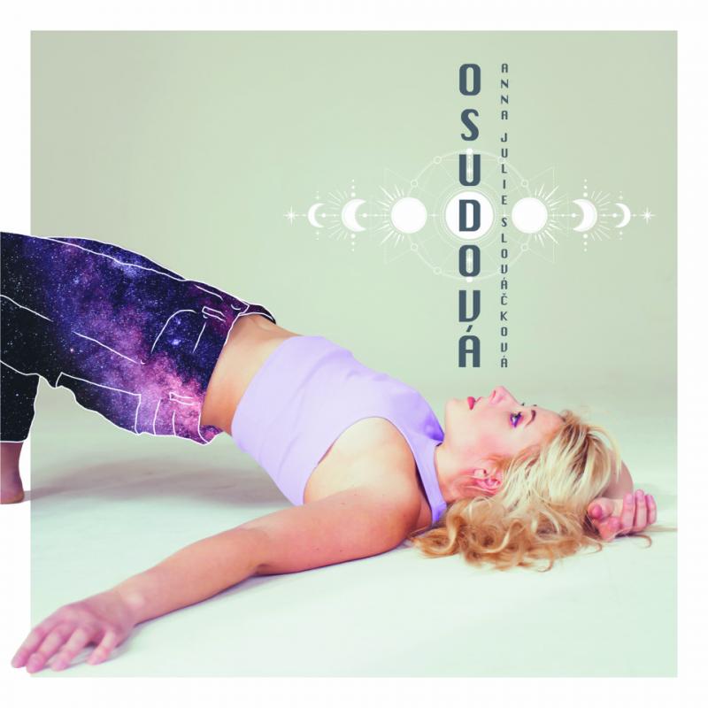 Anna Julie Slováčková pouští do světa desku Osudová a videoklip k singlu Pokoj