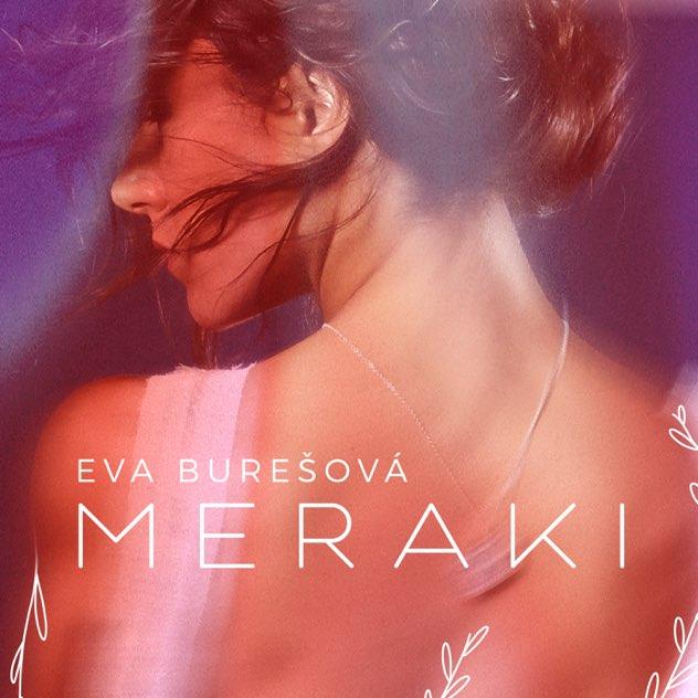 Eva Burešová vydává nové album MERAKI