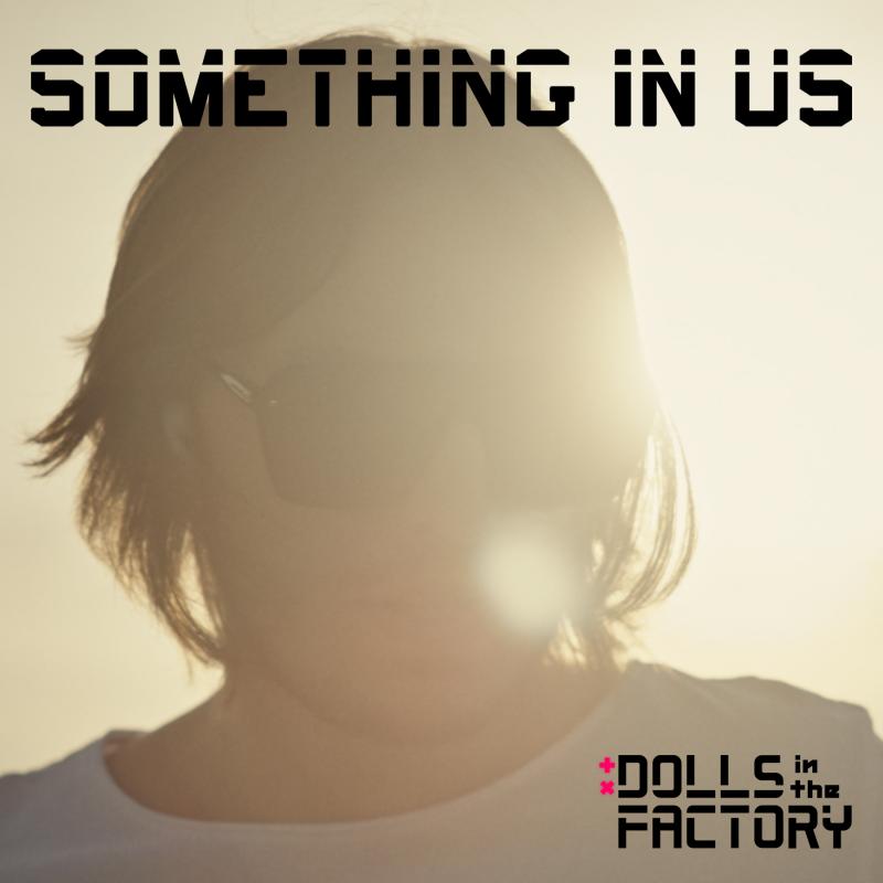 Kapela Dolls in the Factory vydává druhý singl z připravovaného alba. Tematicky se věnuje lidským vztahům