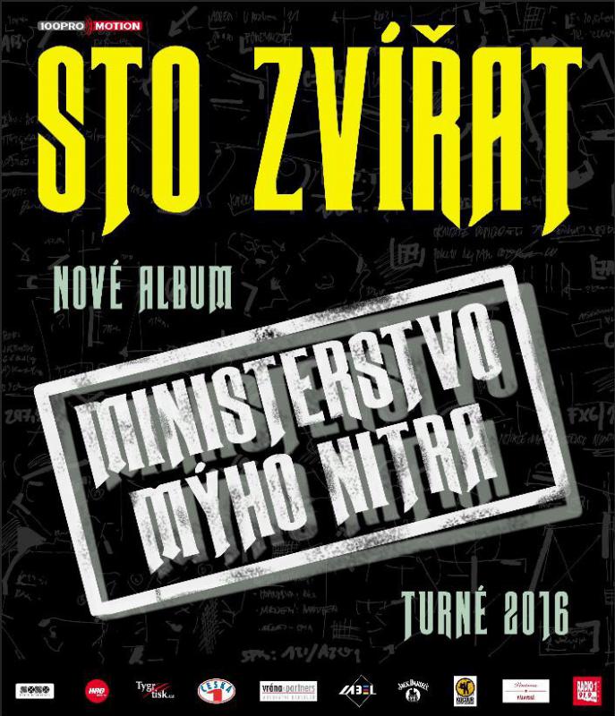 STO ZVÍŘAT V ROCE 2016 JEDE CELOROČNÍ TURNÉ "MINISTERSTVO MÝHO NITRA"