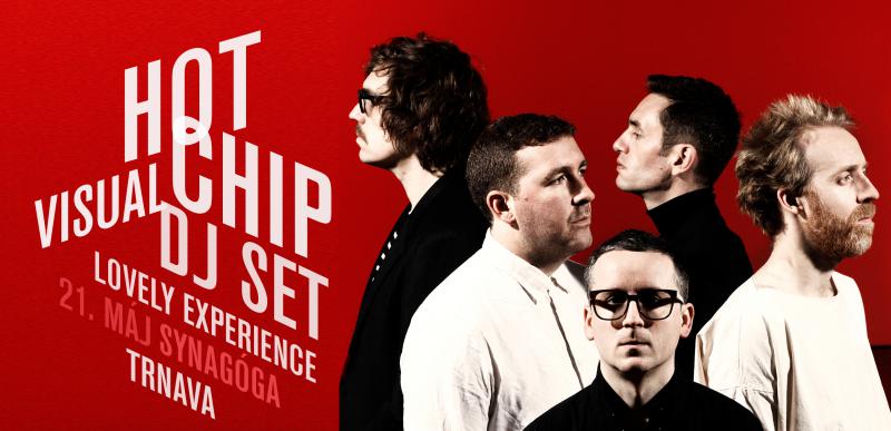  Multimediálna megašou LOVELY EXPERIENCE 2016  prinesie poprvýkrát na Slovensko britských HOT CHIP! 